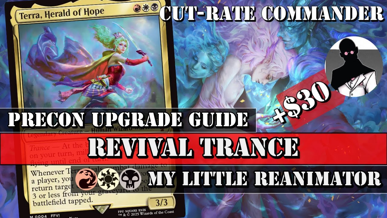 Cut-Rate Commander | Final Fantasy VI Revival Trance Precon Upgrade Guide