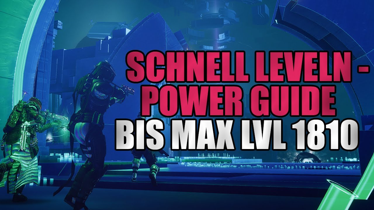 POWER LEVEL GUIDE - Alles was du wissen musst! [deutsch] [Destiny 2] [LIGHTFALL]