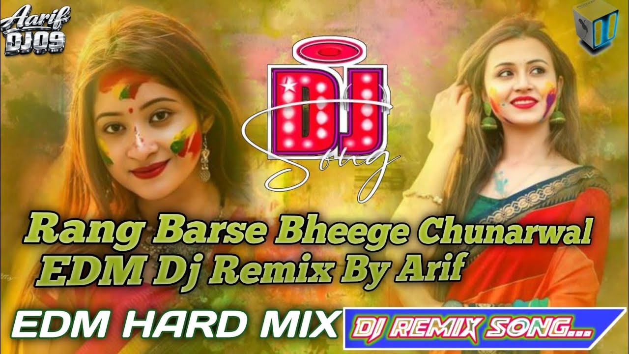 Rang Barse Bheege Chunarwali EDM Remix 2026 | Holi Special DJ Song | Mix By DJ Arif | Holi Dance Mix