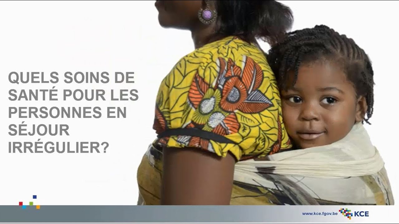 Quels soins de santé pour les personnes en séjour irrégulier ?