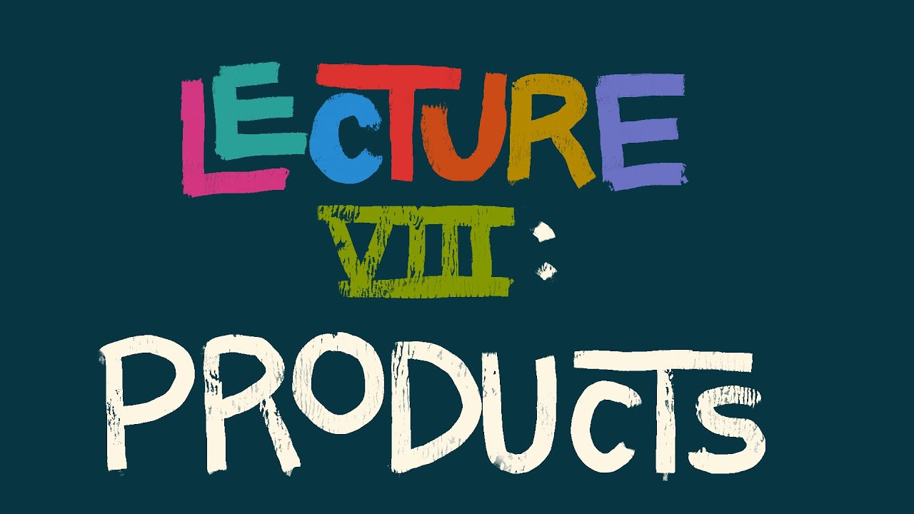 Topology Lecture 8. Products