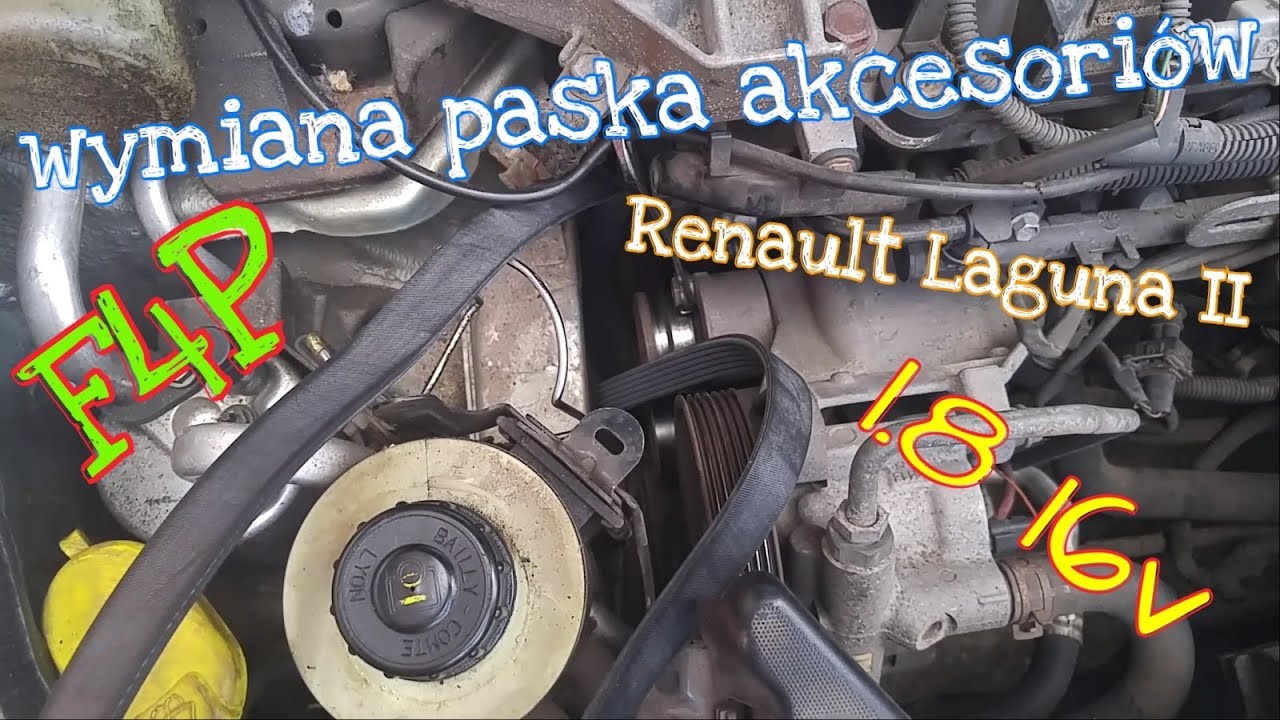 wymiana paska osprzętu (alternatora) laguna II 1.8 16v F4P