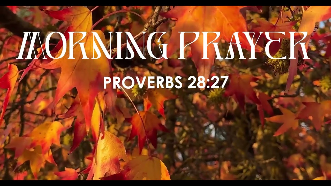 सुबह की प्रार्थना | Morning Devotion | Proverbs28:27Pr. Anish Masih
