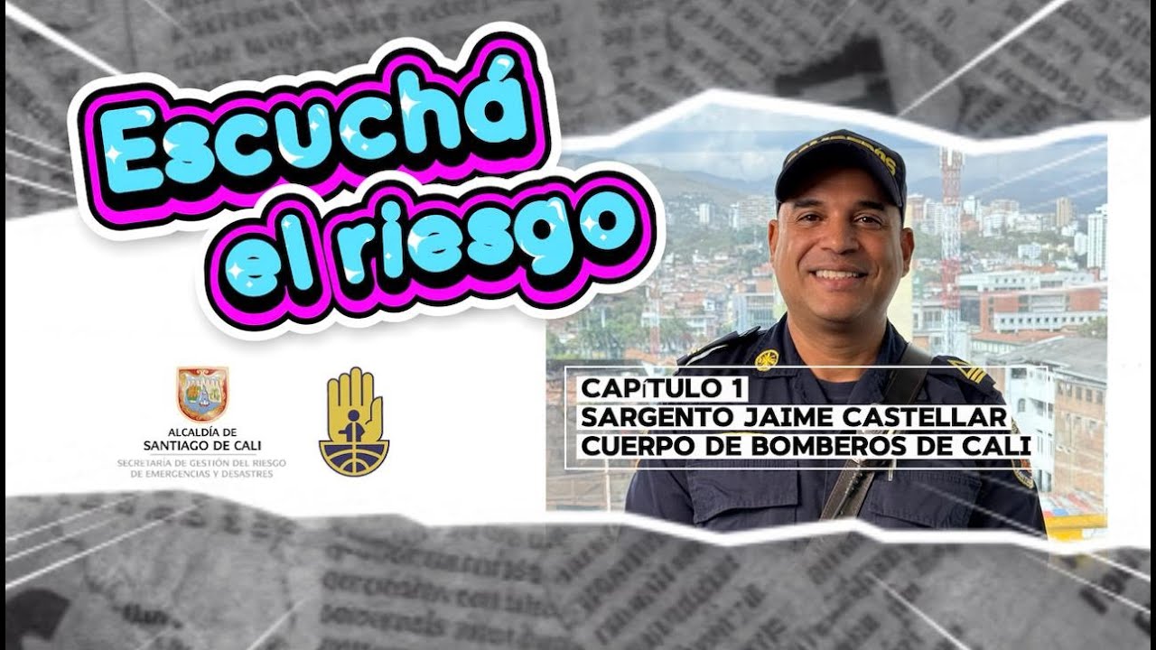 Podcast Escuchá el Riesgo: Capítulo 1 - Bomberos