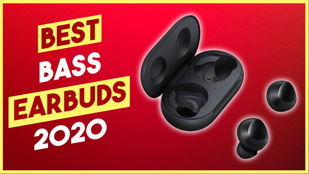 Best Bass Earbuds 2020
