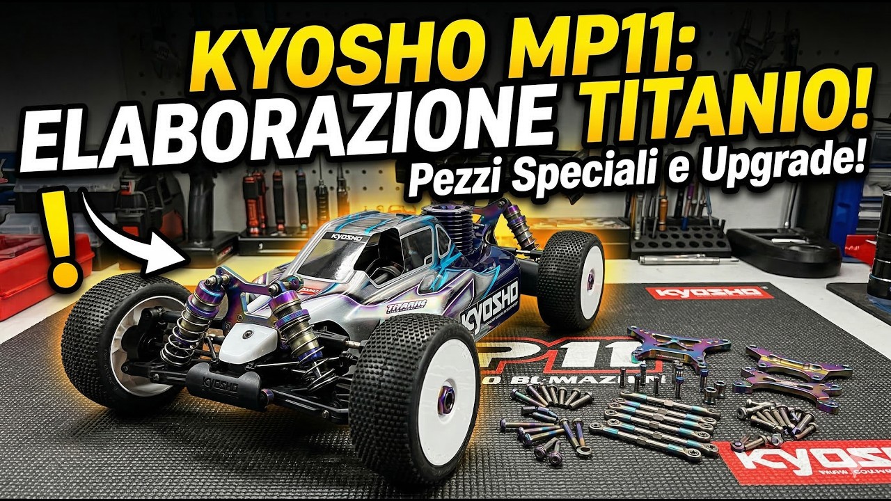 Ho speso una FORTUNA in Titanio per la mia Kyosho MP11! Ne vale la pena?