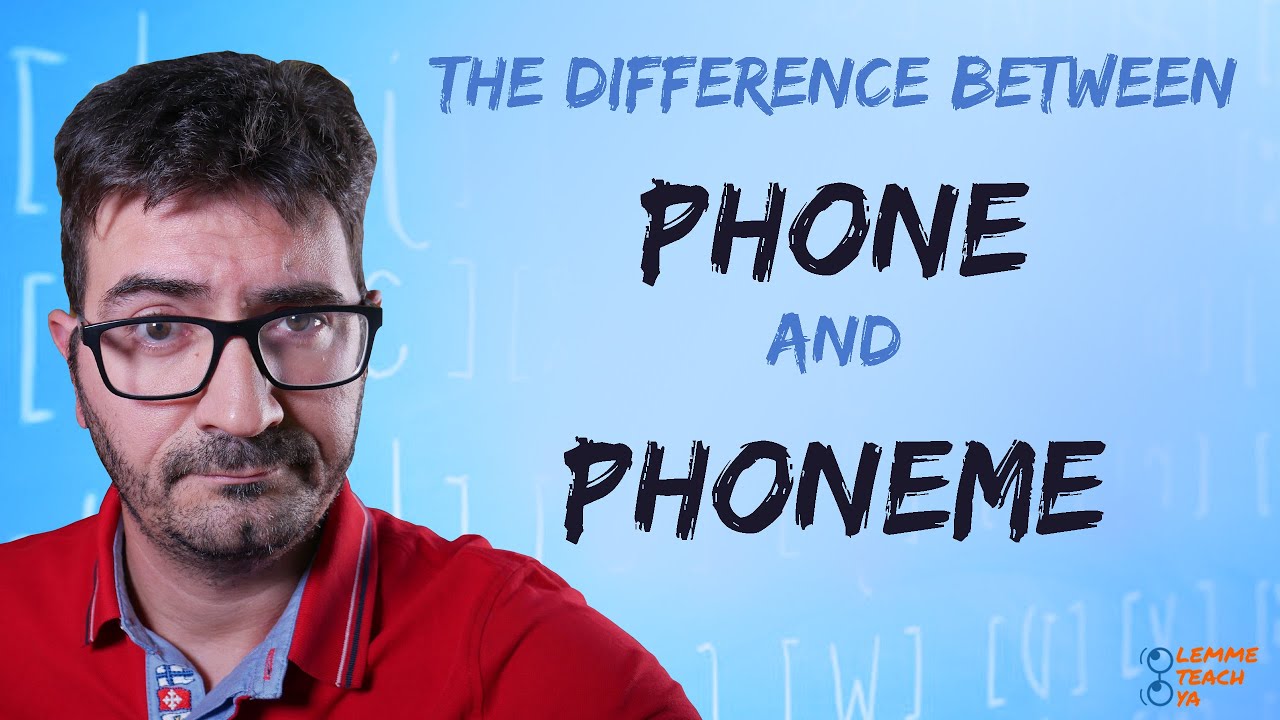 What's the difference between PHONE and PHONEME?