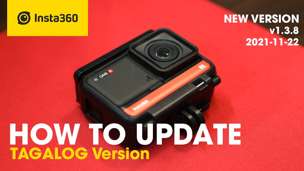 Insta360 HOW TO UPDATE FIRMWARE -  (TAGALOG)