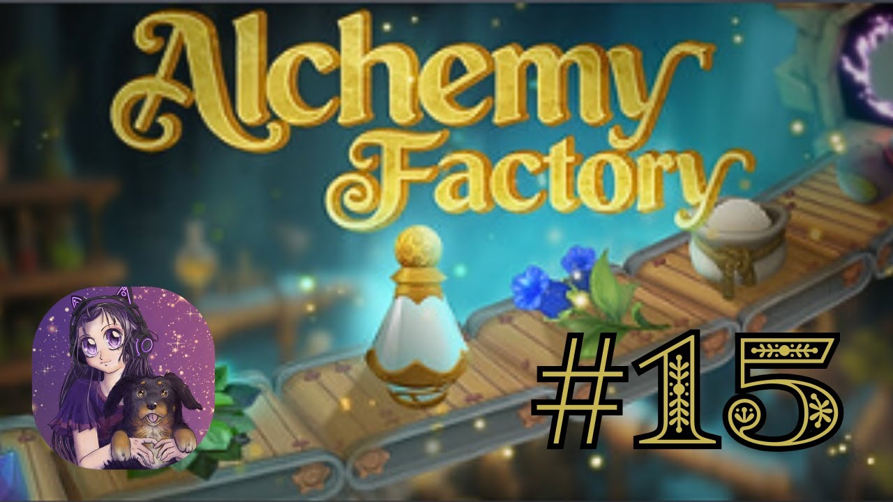 Alchemy Factory #15 Aufzugs-Liebe & Dünger-Deluxe! 💜