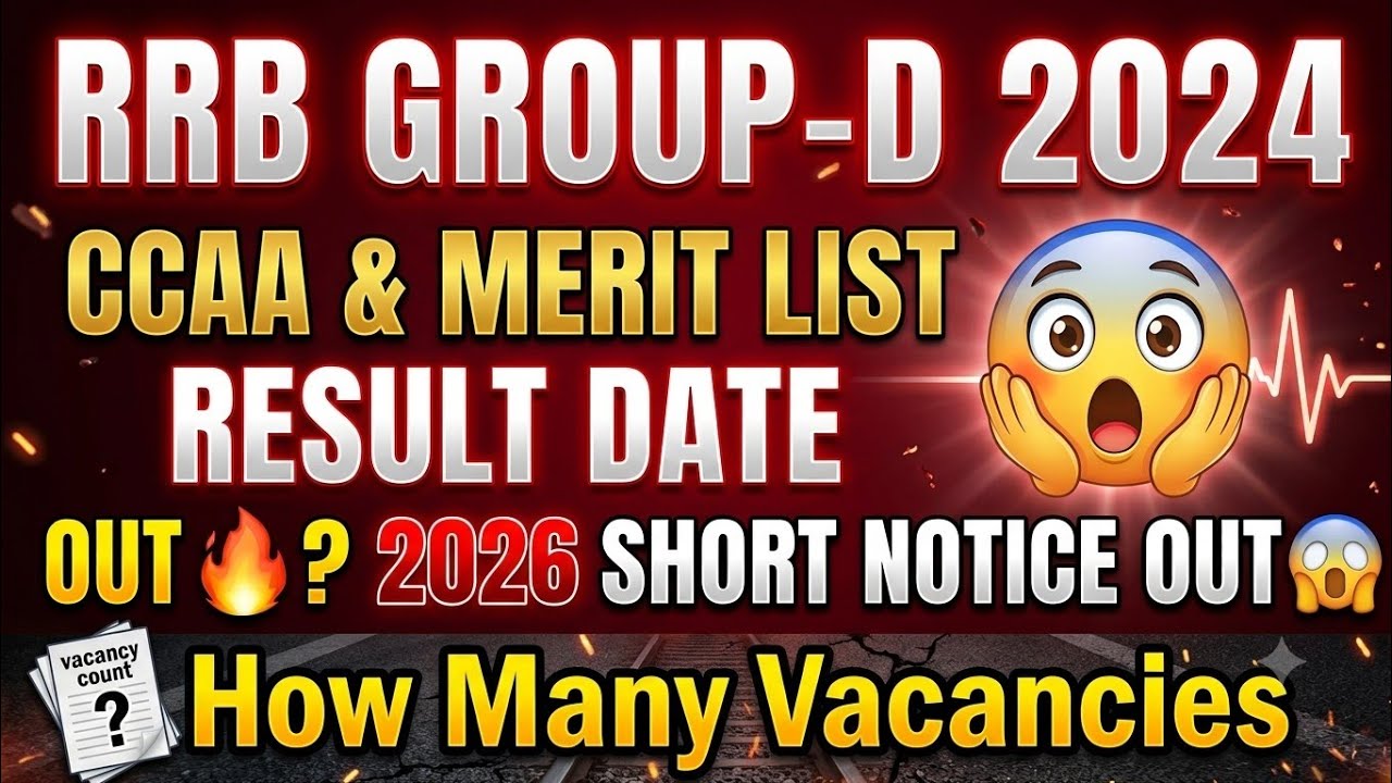 🚨RRB GROUP-D 2024 CCAA RESULT & MERIT LIST DATE OUT😱? NTPC 2026 SHORT NOTICE😱 RRB GROUP D VACANCI...