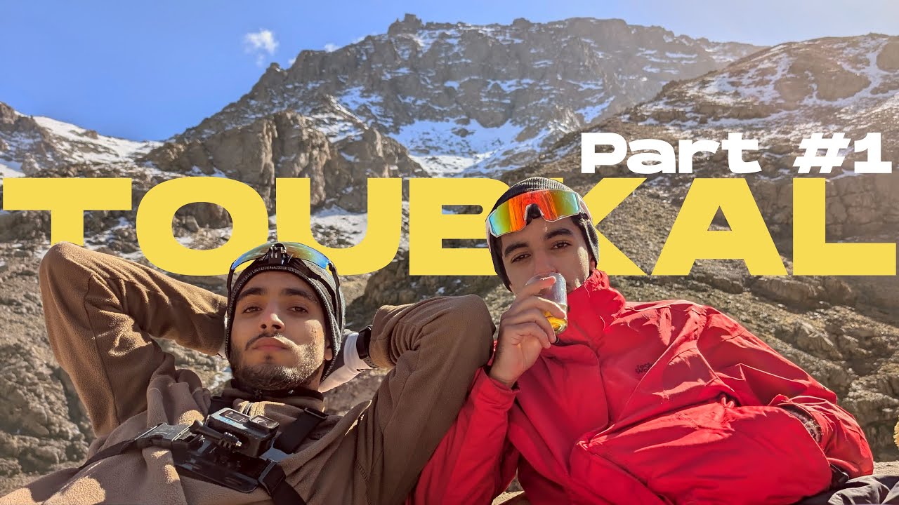 TOUBKAL – Part 1: The Unexpected Turn | توبقال – الجزء 1