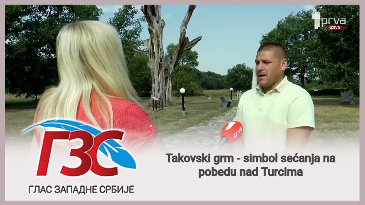 Prva TV - Takovski grm - simbol sećanja na pobedu nad Turcima