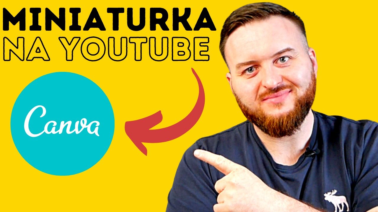 JAK ZROBIĆ MINIATURKĘ FILMU NA YT na laptopie w Canva [ZA FREE]