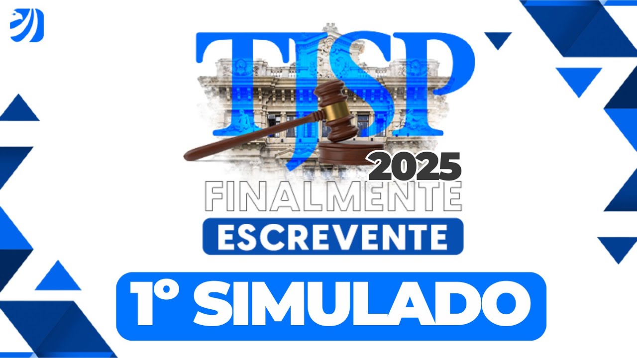 CONCURSO TJSP: 1º SIMULADO DO FINALMENTE ESCREVENTE