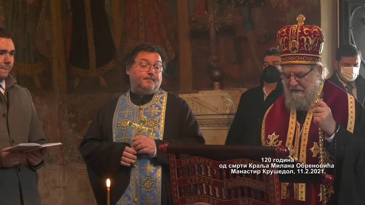 Reportaza Manastir Krusedol 120 godina smrti Kralja Milana 11022021