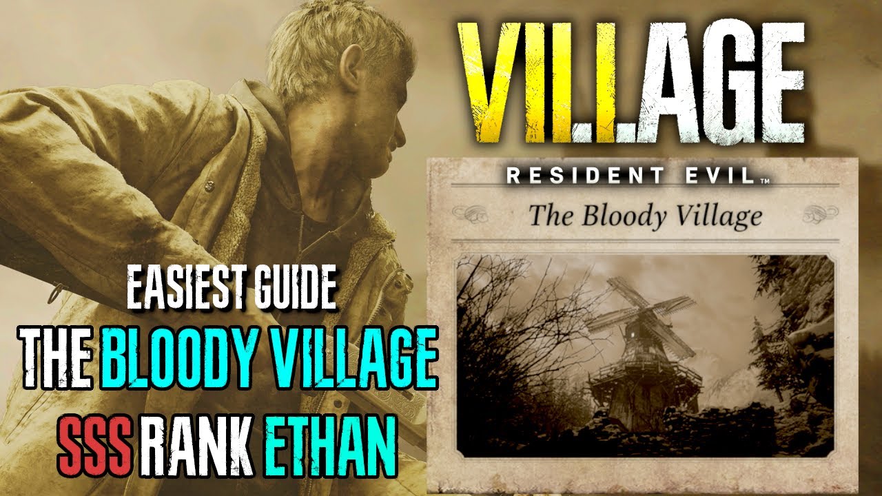 How To Get SSS Rank in The Bloody Village as Ethan - Resident Evil Village Mercenaries