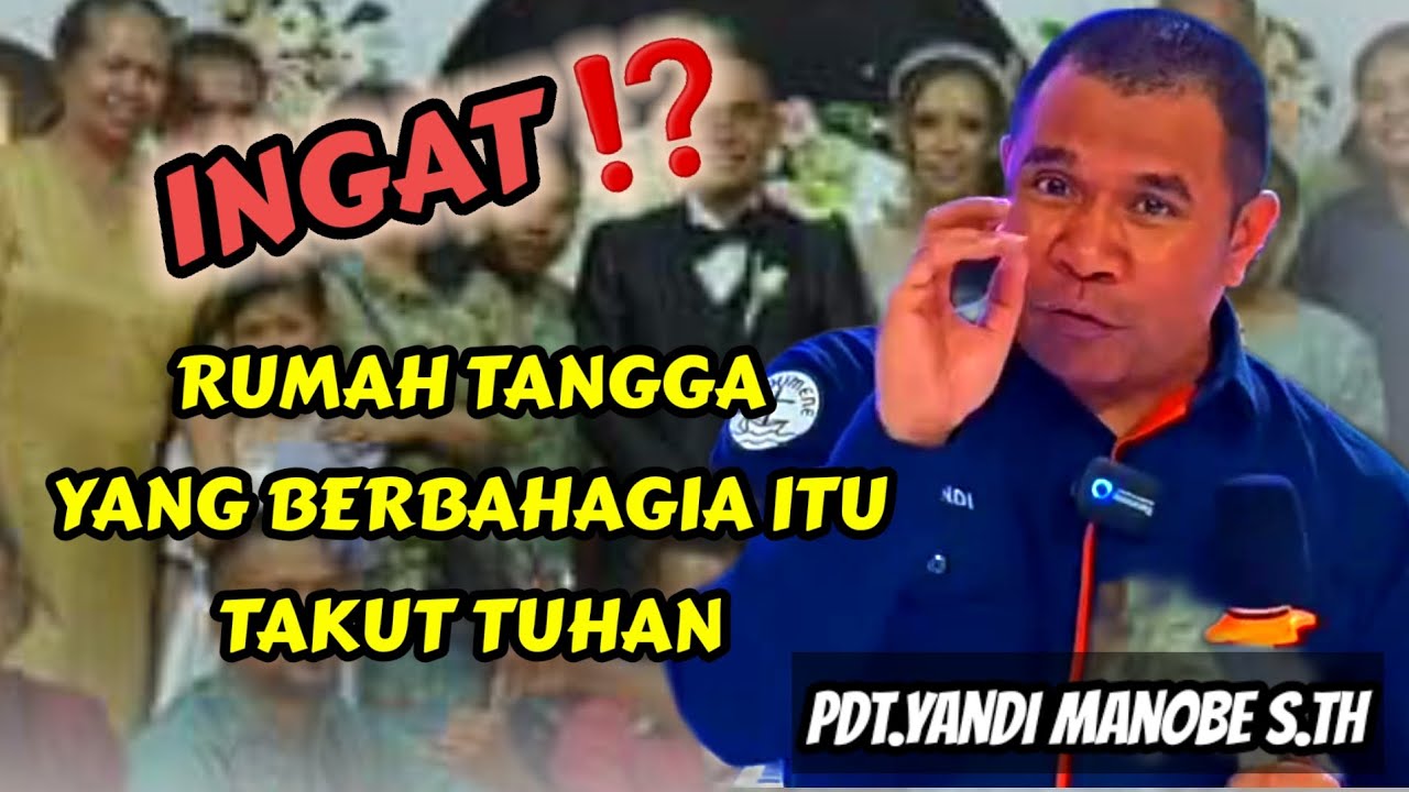 BERBICARA TENTANG KELUARGA || PDT.YANDI MANOBE S.TH || NASIHAT KRISTEN