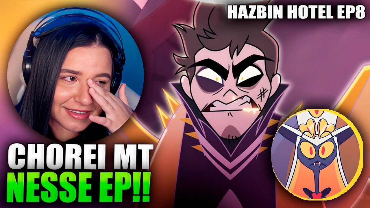 NUNCA CHOREI TANTO POR UM OVO.... | HAZBIN HOTEL EPISÓDIO 8 | REACT