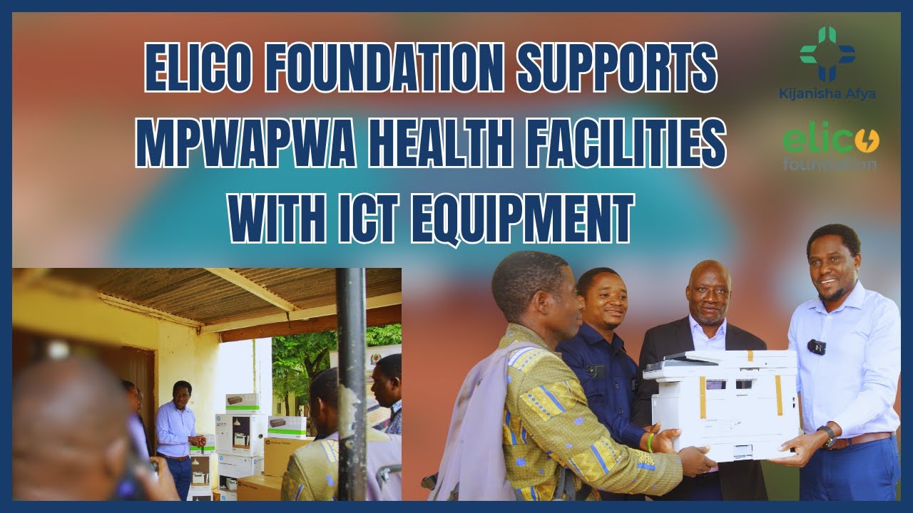 ELICO Foundation Supports Mpwapwa Health Facilities with ICT Equipment