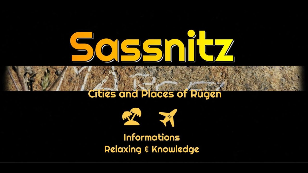 The City of Sassnitz - History and Knowledge