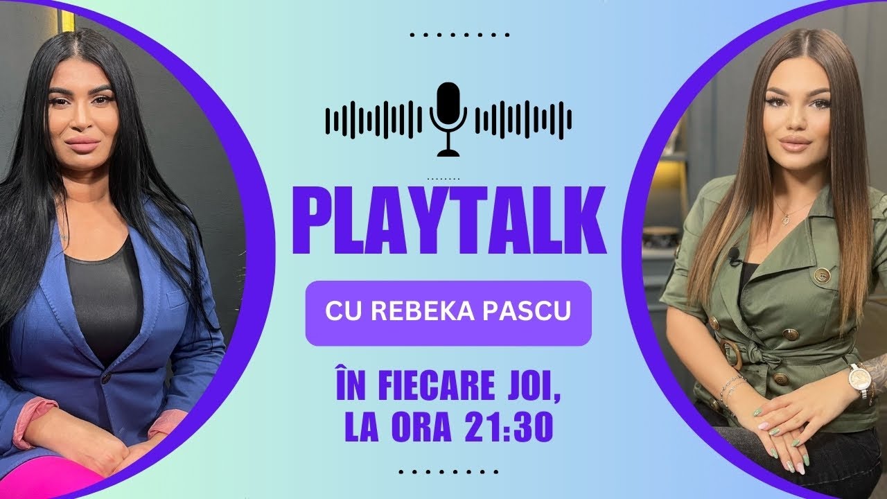 Ramona Manole și singura ei dorință de la Ioniță de la Clejani! PLAYTALK #23 CU REBEKA PASCU