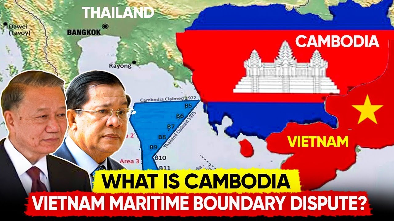 Cambodia Vietnam Maritime Boundary Dispute EXPOSED What You Need to Know