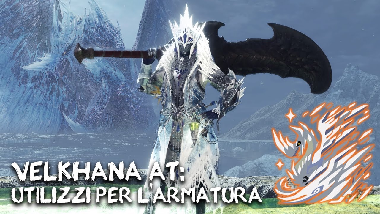 VELKHANA AT - guida all'ARMATURA - MHW Iceborne