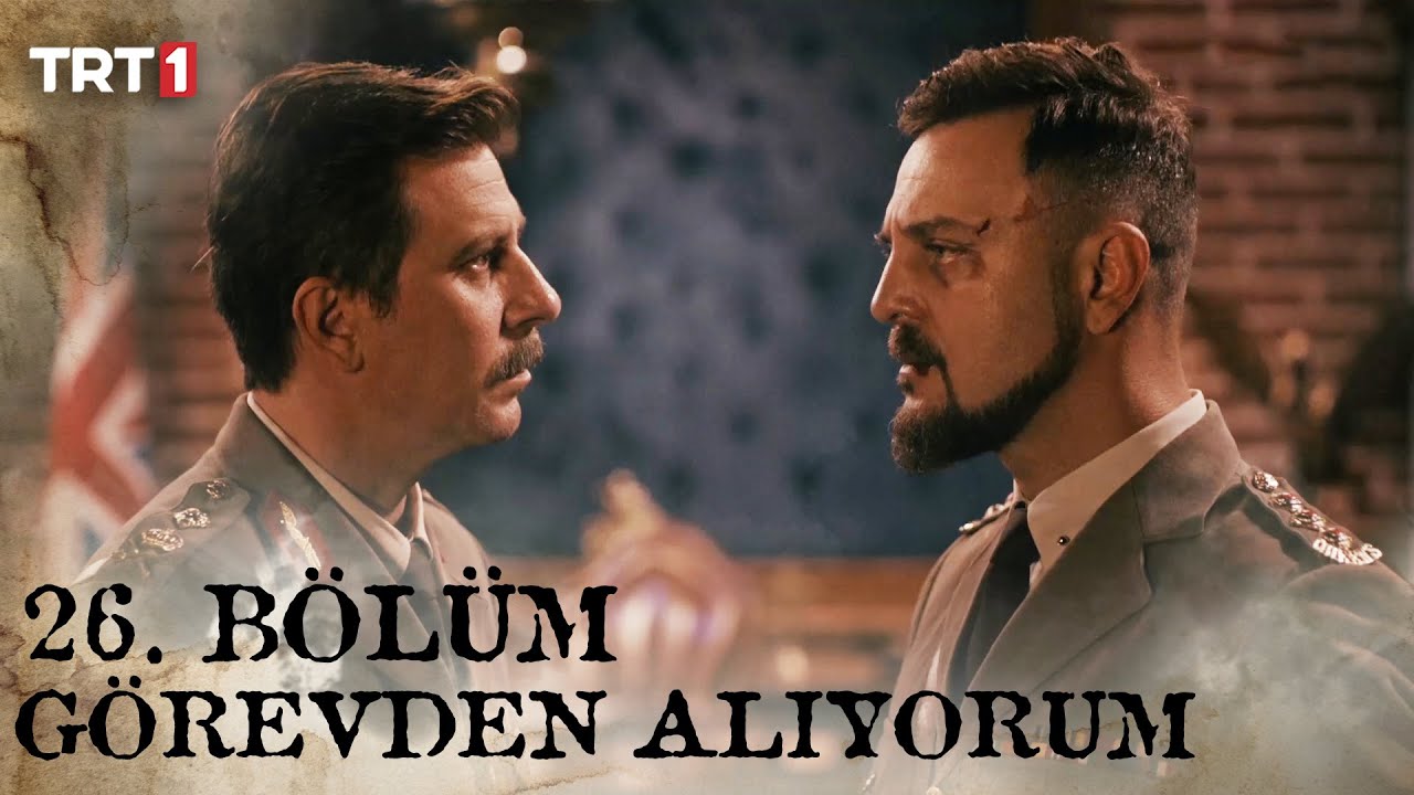 General Townshend, Hamilton'ı görevden alıyor. | Mehmetçik Kutlu Zafer 26. Bölüm