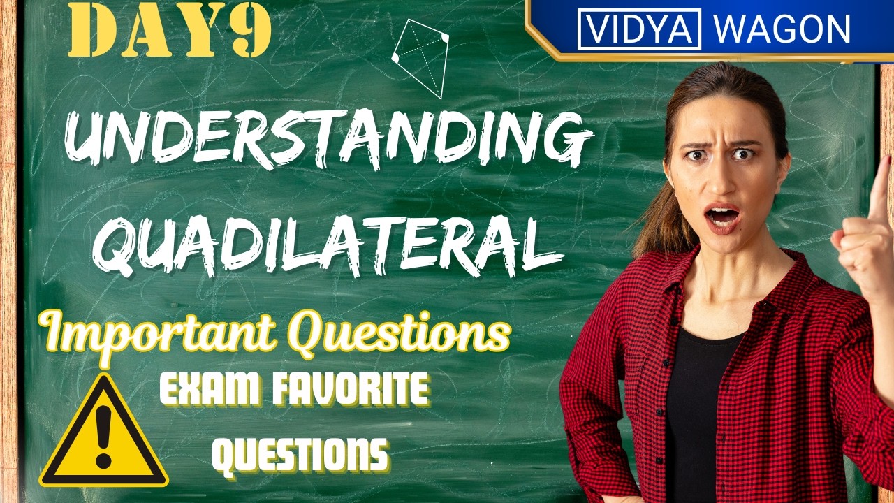 Understanding Quadrilaterals One Shot! | Class 8 Maths | Score 6 Marks | 15 Days Revision Series 🚀