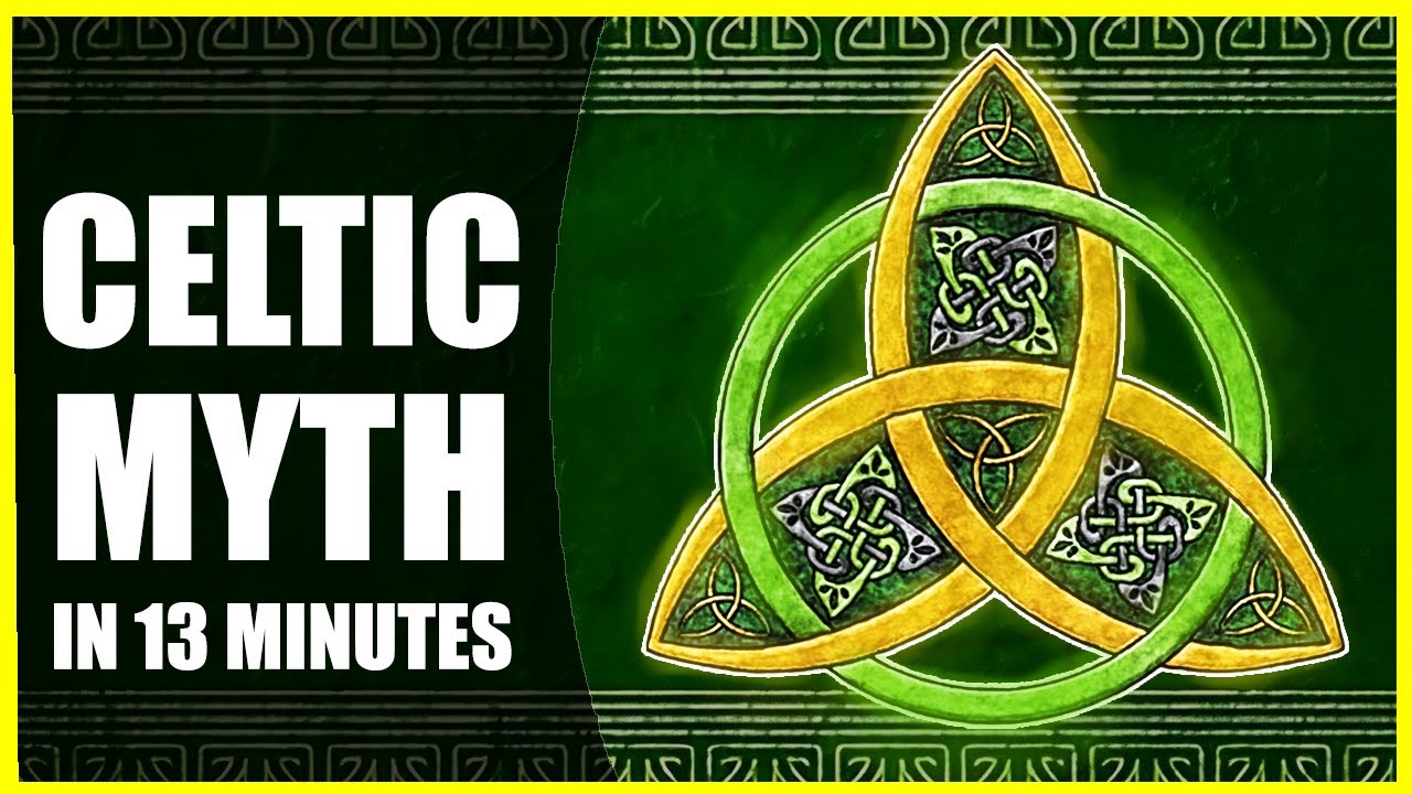 Basically Celtic Mythology In Under 13 minutes