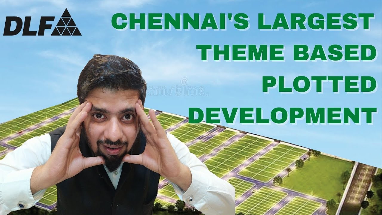 Chennai's Hottest Real Estate Investment Opportunity : DLF Parc Estate Plot For Sale Siruseri SIPCOT