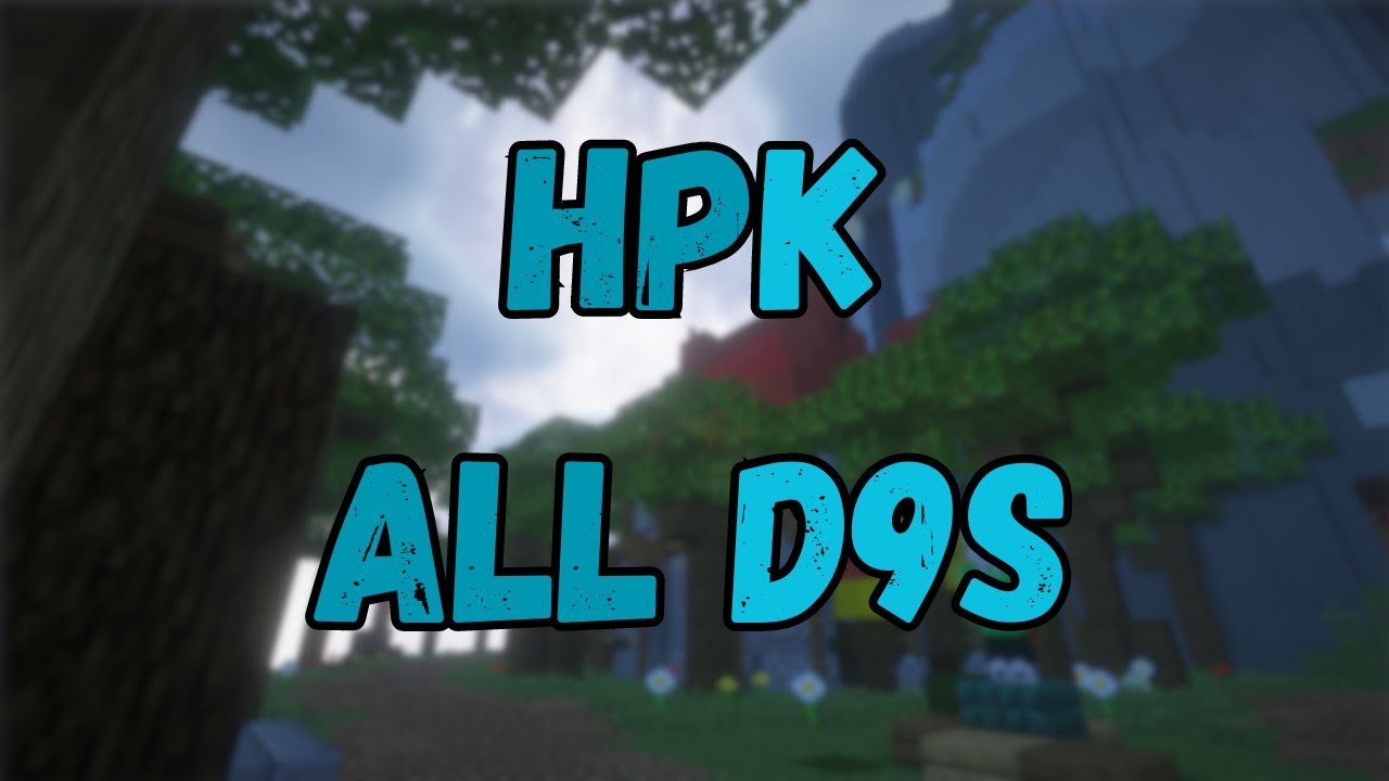 All HPK D9s