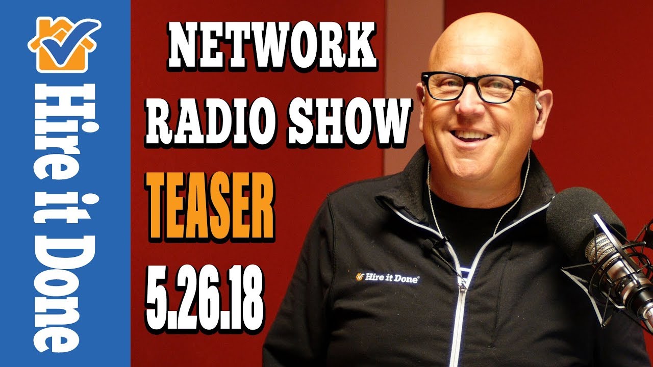 Hire it Done Radio Network Teaser 5/26/18