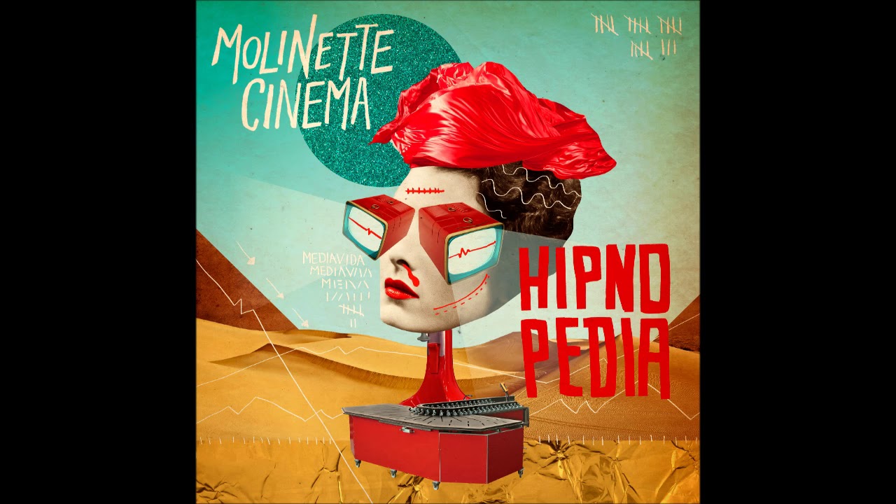 Molinette Cinema - Hipnopedia (Audio)