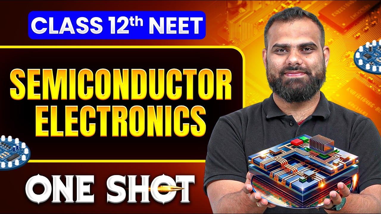 Semiconductor Electronics in ONE SHOT || All Concepts, Tricks & PYQ || NEET 2026