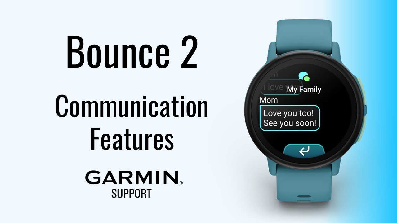 Bounce™ 2 | Communication Features | Garmin Support