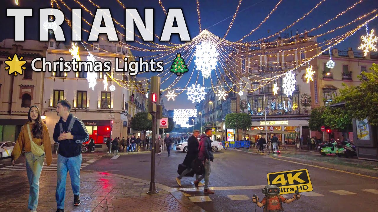 🎄Triana Christmas Lights Walk 🌟Charming Seville's Neighborhood | 4K Virtual Walking Tour Spain
