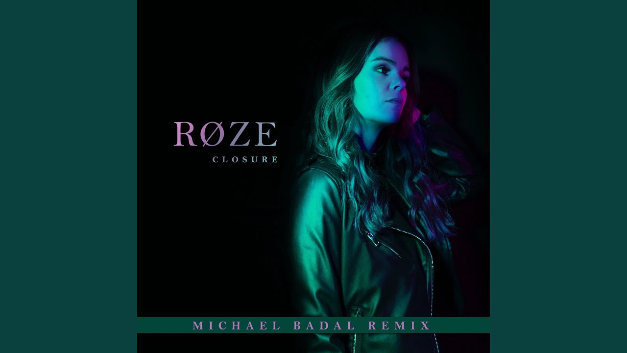 Closure (Michael Badal Remix)