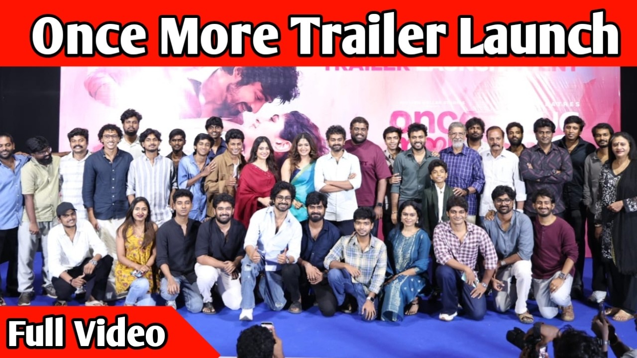 Full Video - Once More Trailer Launch | Arjun Das | Aditi Shankar | Vignesh Srikanth | Yuvaraj