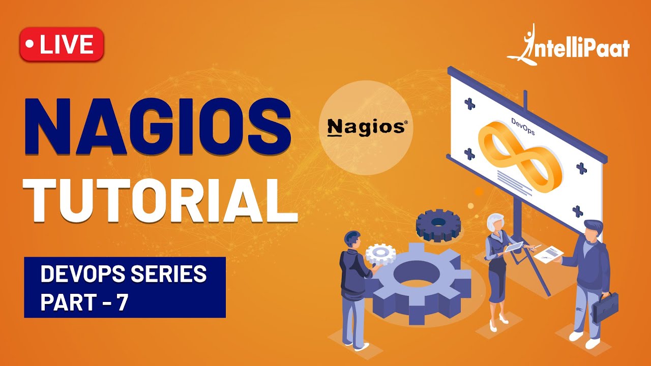 Nagios Tutorial | Nagios Monitoring Tool Tutorial | DevOps Tool | Intellipaat