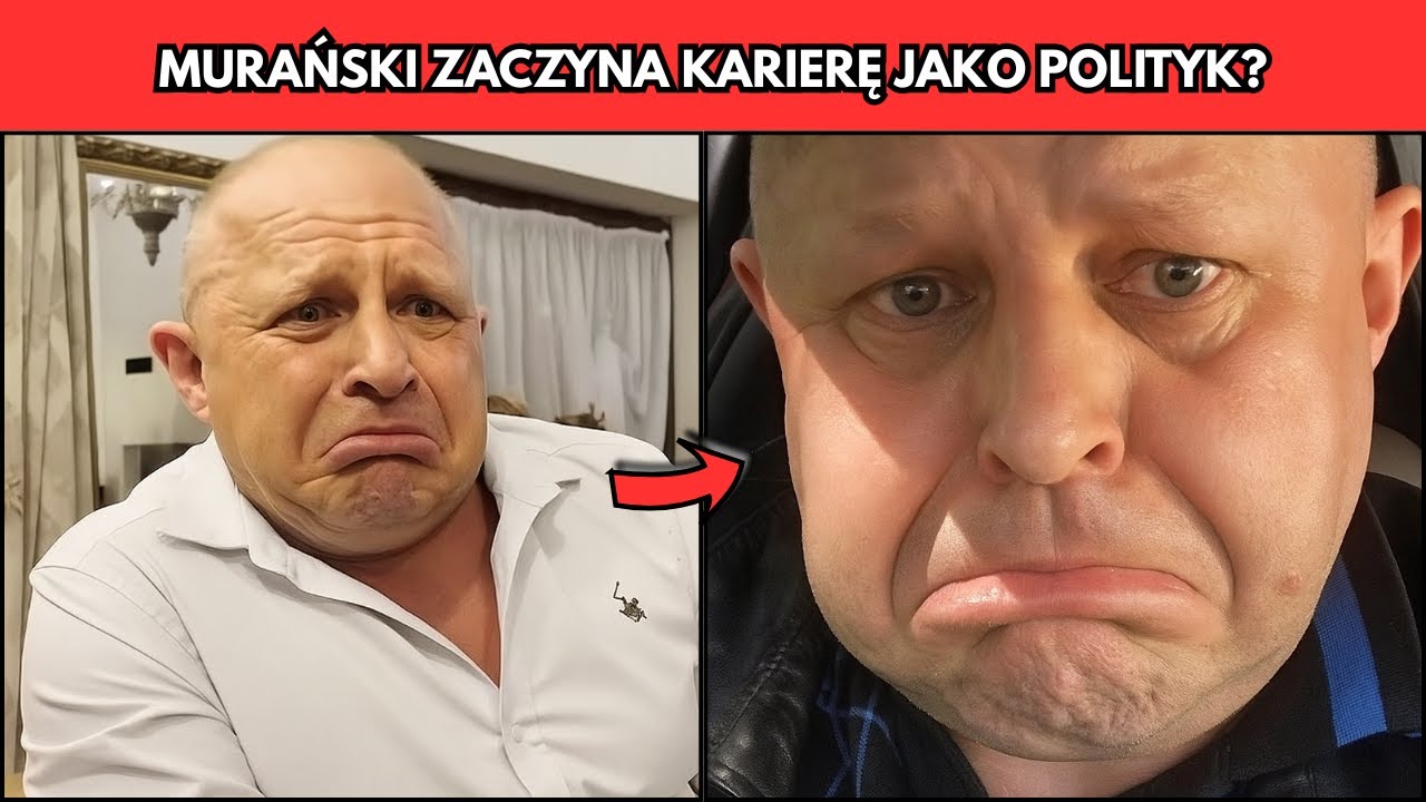 MURAŃSKI POSTRADAŁ ZMYSŁY I ZACZYNA KARIERĘ POLITYKA?