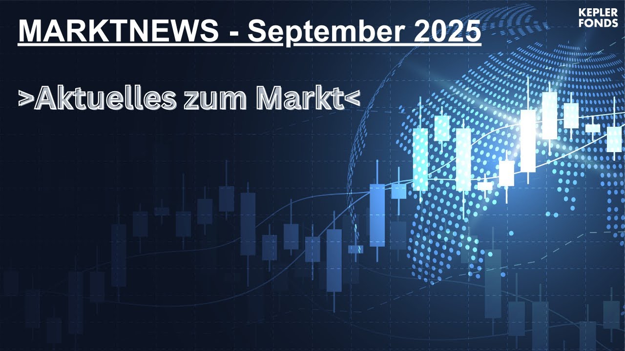 KEPLER MARKTNEWS September 2025