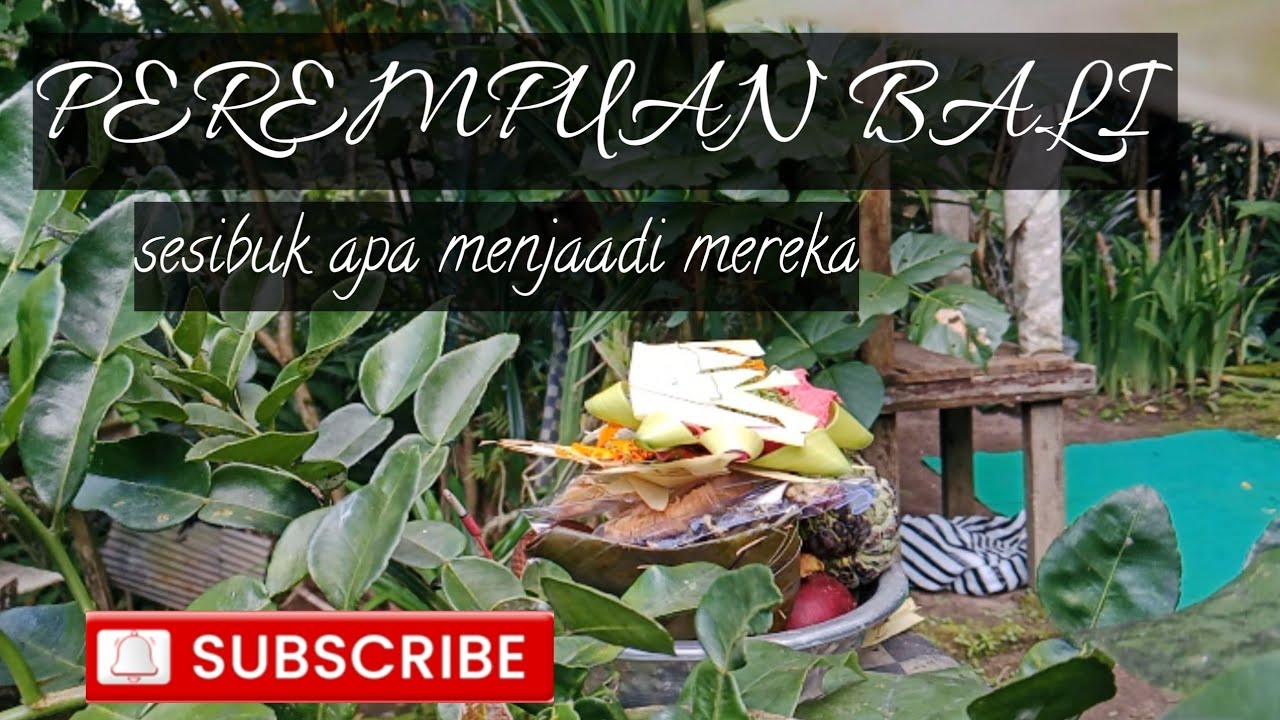 BALINESE WOMEN | APA YANG DI LAKUKAN PEREMPUAN BALI #vlogdidesa #suasanakampungyangsederhana 