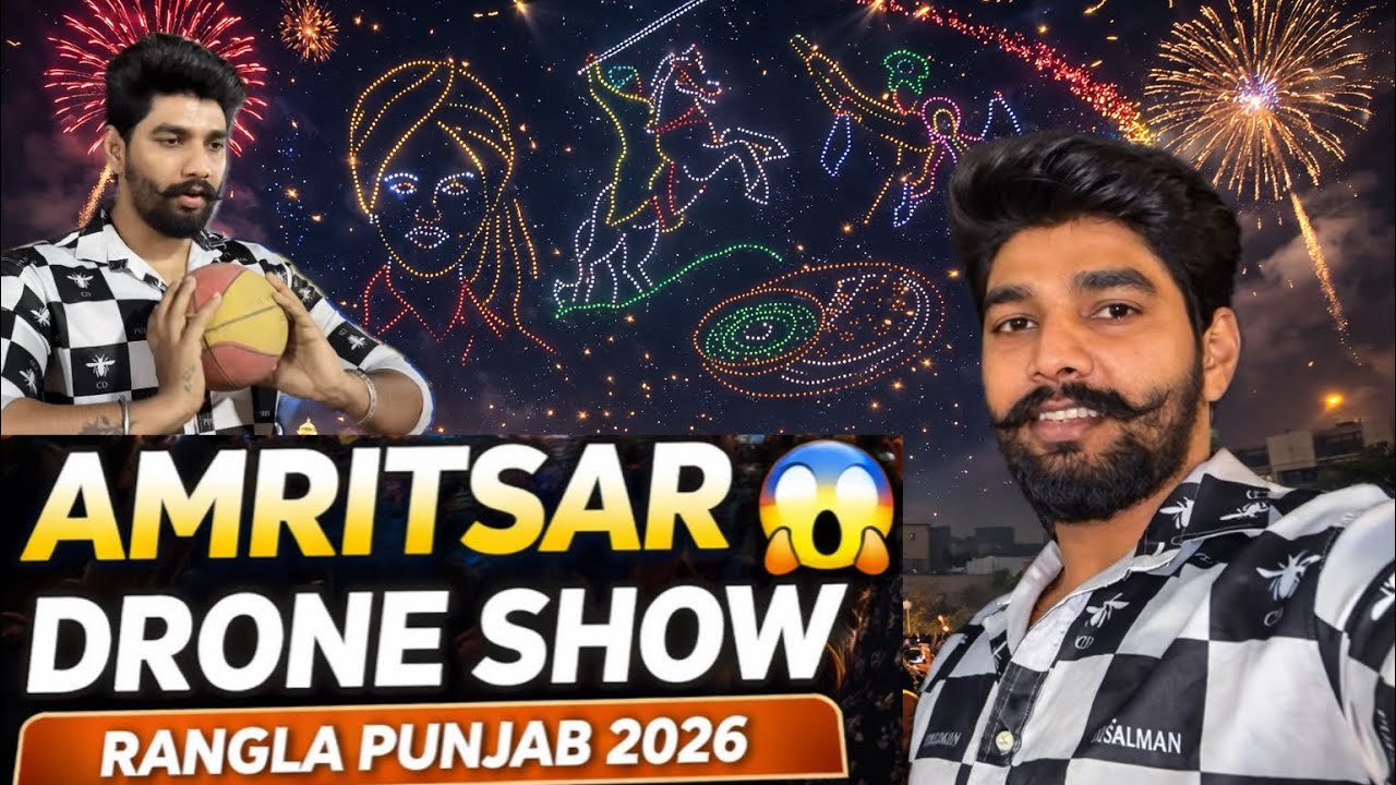 Amritsar Rangla Punjab 🇮🇳 | Amritsar Drone Show 2026 | Punjab Culture Festival