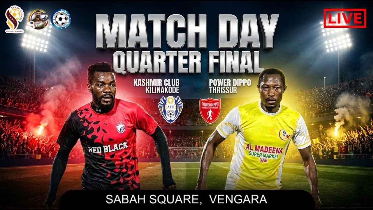 🔴LIVE🔴വേങ്ങര 🔥ABHILASH FC KUPPOOTH v/s POWER DIPPO THRISSUR🔥VENGARA SABAH SQUARE | SABITH S,G VLOG