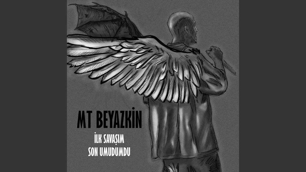 İlk Savaşım Son Umudumdu