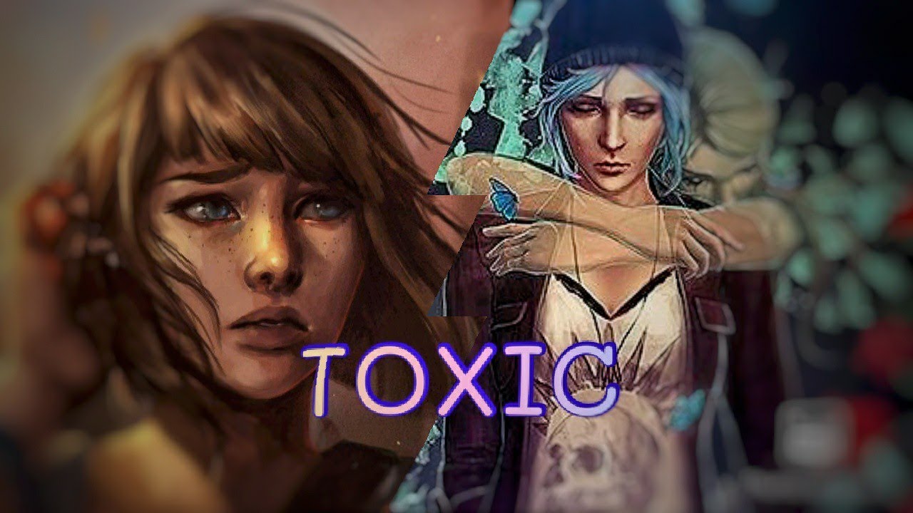 Life is strange gmv - TOXIC