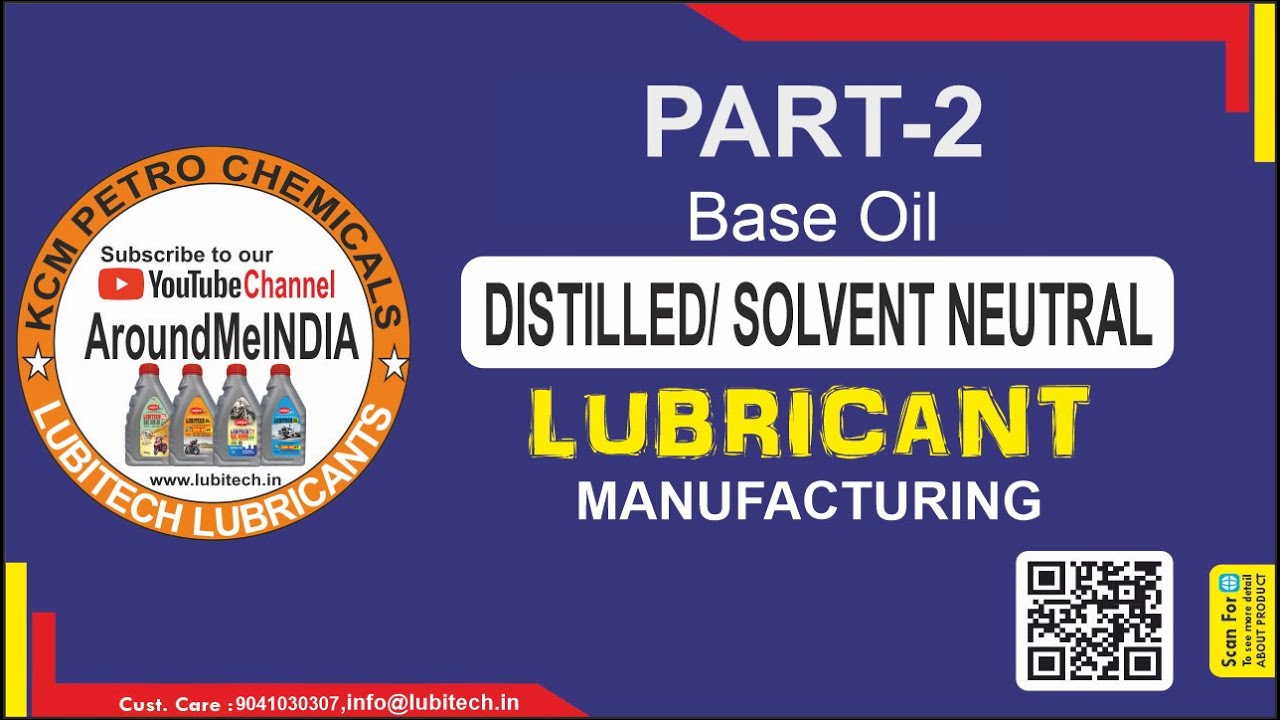 इंजन आयल कैसे बनता है  II  PART-2  II  Difference Between Distilled And SN/Mineral Base Oil ||