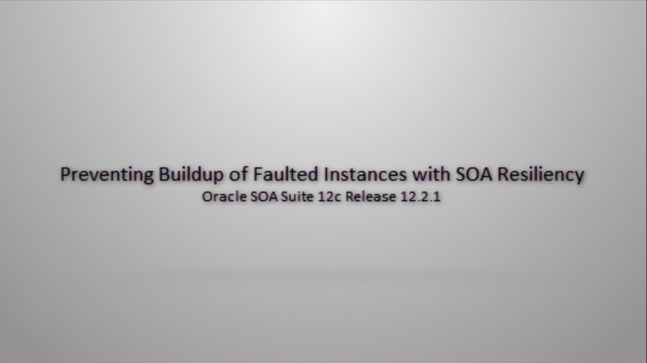 Preventing Buildup of Faulted Instances with SOA Resiliency