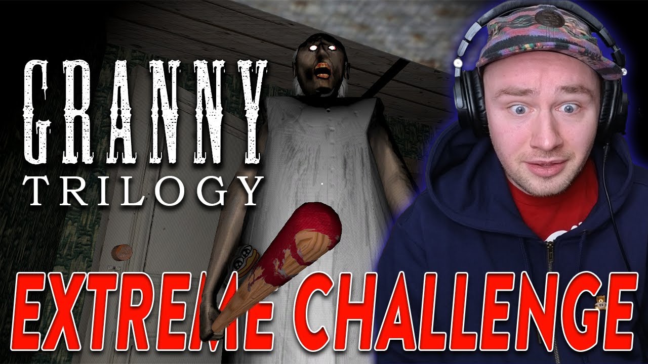 Extreme Difficulty || Granny Trilogy Marathon